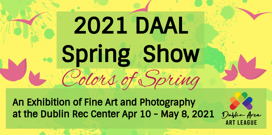 Colors of Spring 2021 DAAL Spring Show