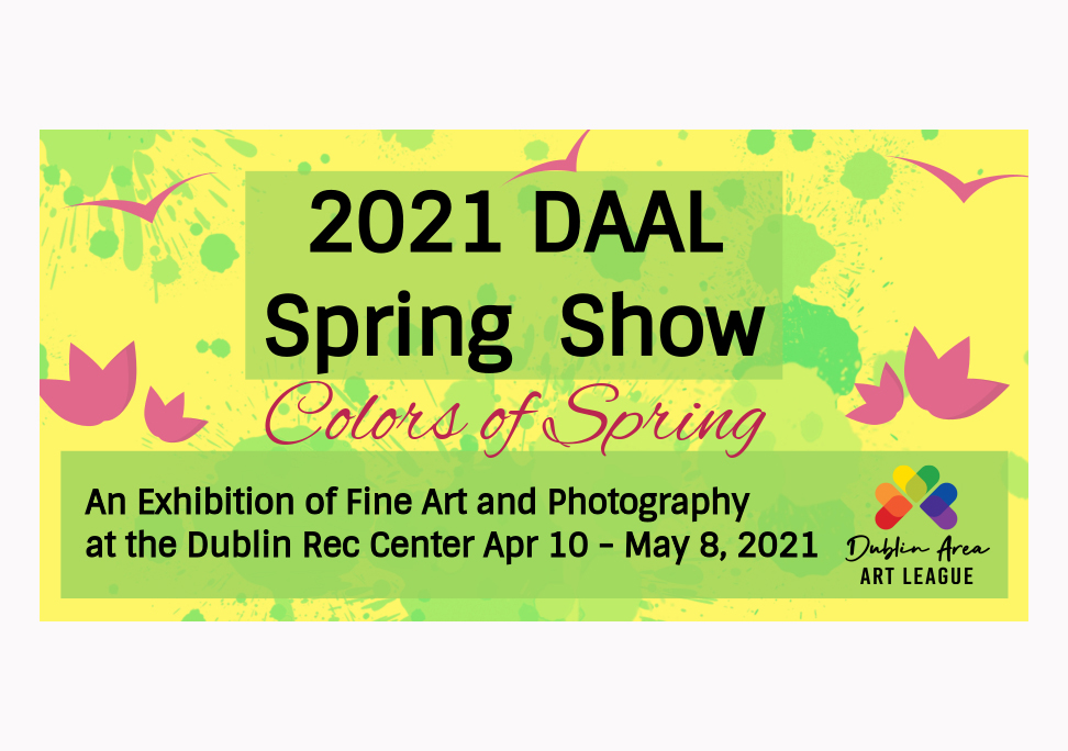 2021 DAAL Member Spring Show